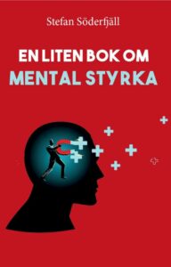 Bokomslaget för En liten bok om mental styrka
