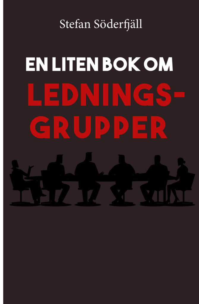 Framsidan av En liten bok om ledningsgrupper